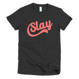 Slay T-Shirt