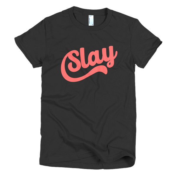 Slay T-Shirt