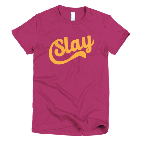 Slay T-Shirt