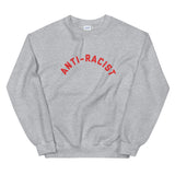 Anti-Racist Sweatshirt