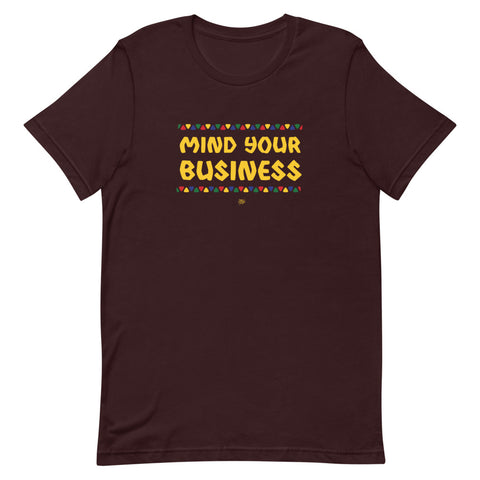 Mind Your Business T-Shirt