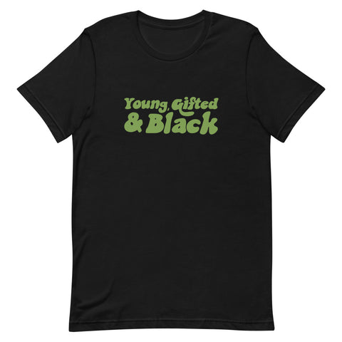 Young, Gifted & Black T-Shirt