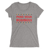 Mind Your Business T-Shirt