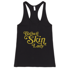 Brown Skin Lady Racerback Tank