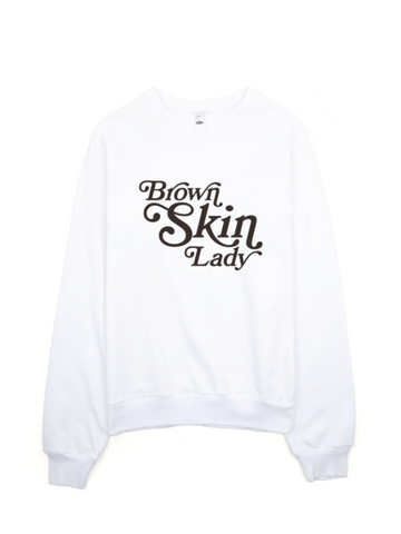 Bon Bon Vie Brown Skin Lady Sweatshirt White