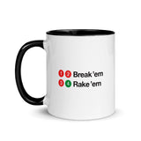 1-2 Rake 'Em, 3-4 Break 'Em Mug