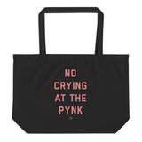 No Crying at the Pynk Tote