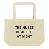 The Muses Come Out At Night Tote