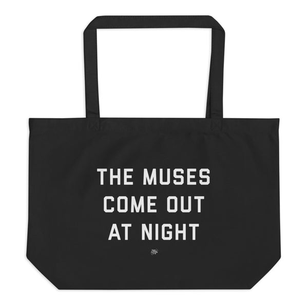 The Muses Come Out At Night Tote