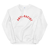 Anti-Racist Sweatshirt